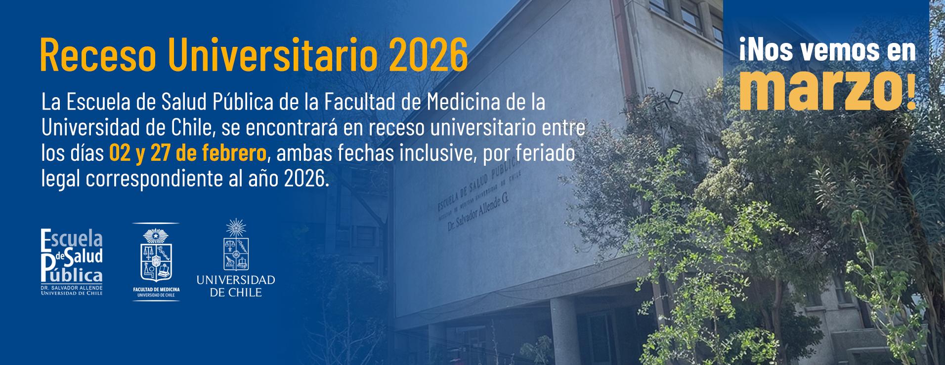  La Universidad se encontrará en período de receso entre el 02 y el 27 de febrero de 2026