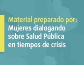 Mujeres dialogando sobre Salud Pública en tiempos de crisis